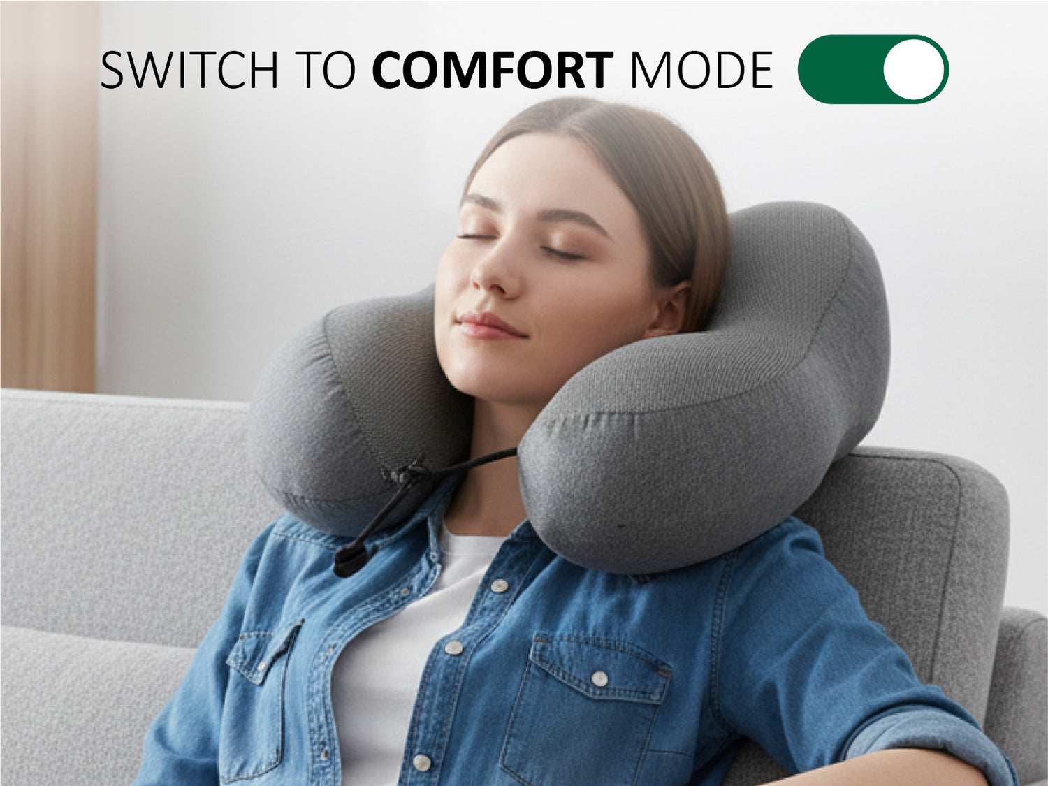 SWITCH TO COMFORT MODE